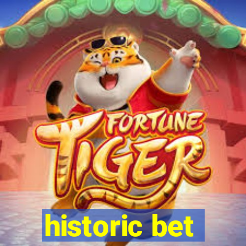 historic bet